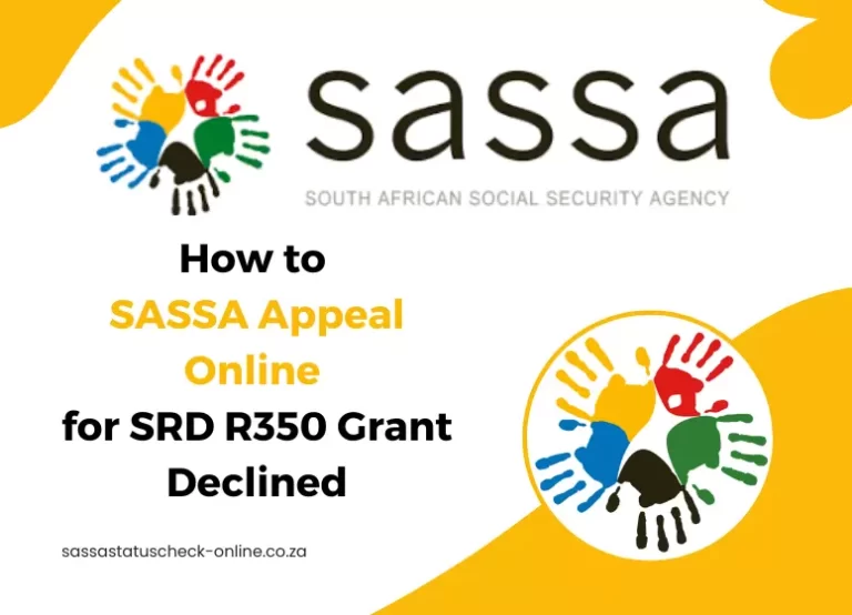 How to SASSA Appeal Online for SRD R350 Grant Declined