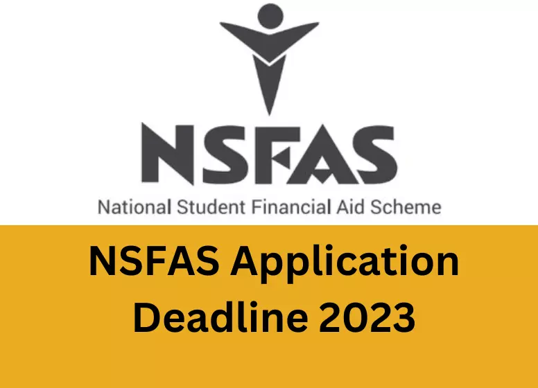 NSFAS application deadline 2023